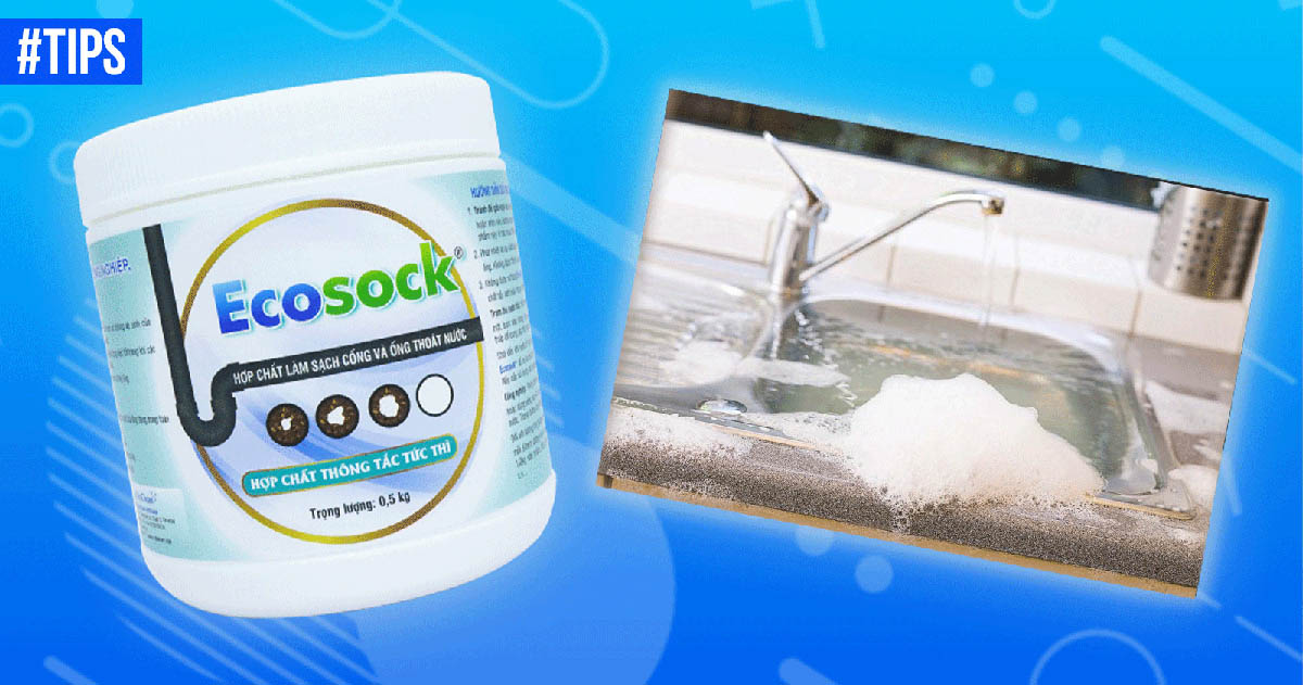 Kinh nghiệm sử dụng bột thông cống EcoSock